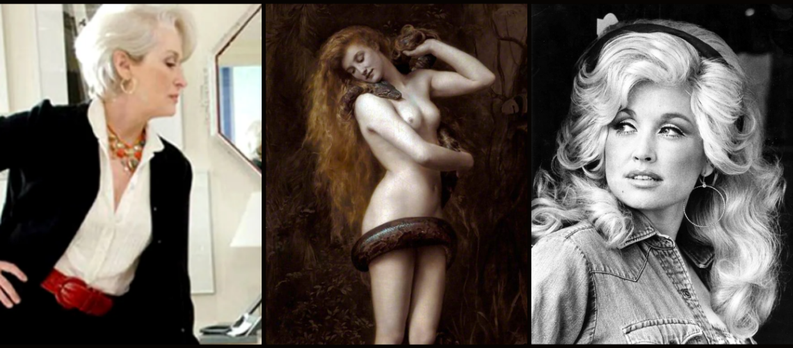 Miranda Priestly from The Devil Wears Prada, Lilith with a snake, and Dolly Parton